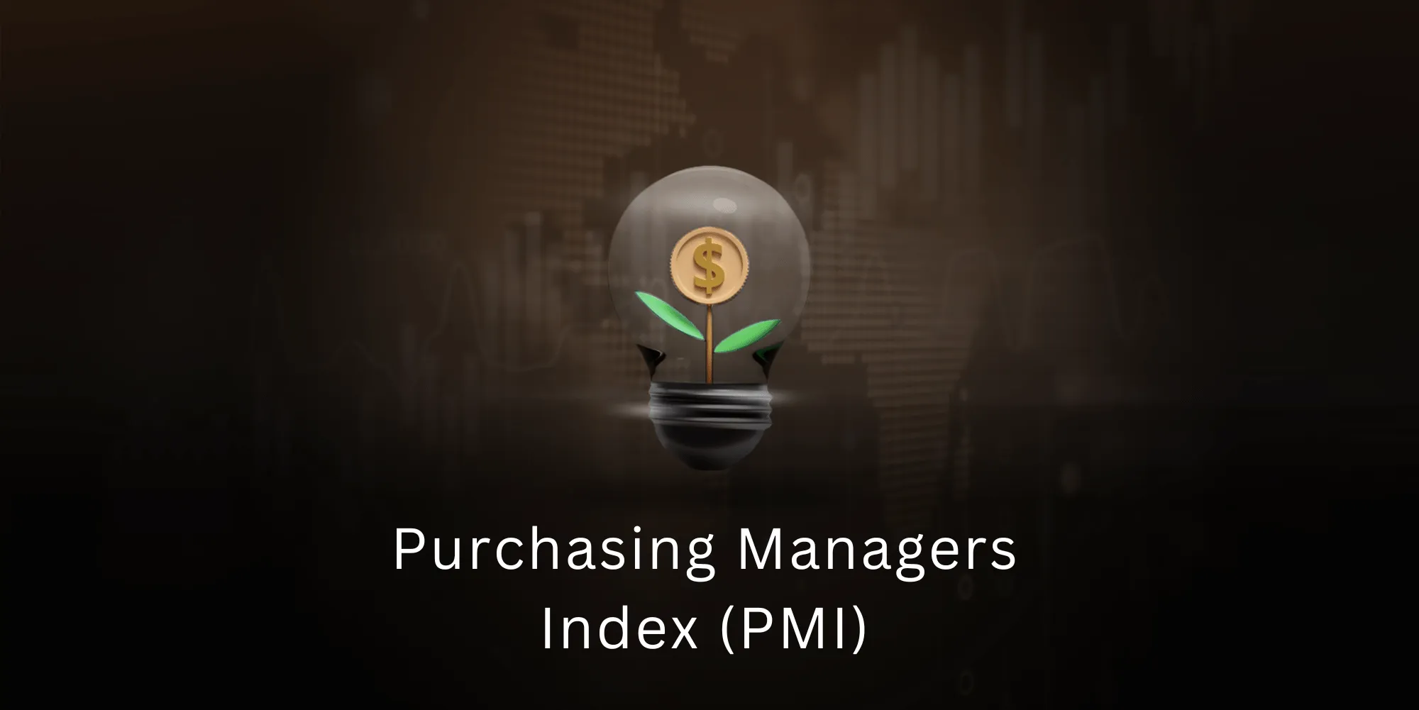 The Purchasing Managers Index