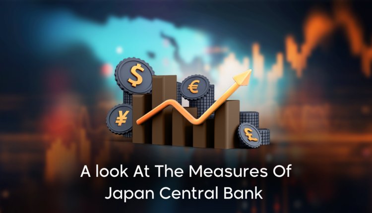 A Look At The Measures Of Japan Central Bank - LDN Global Markets