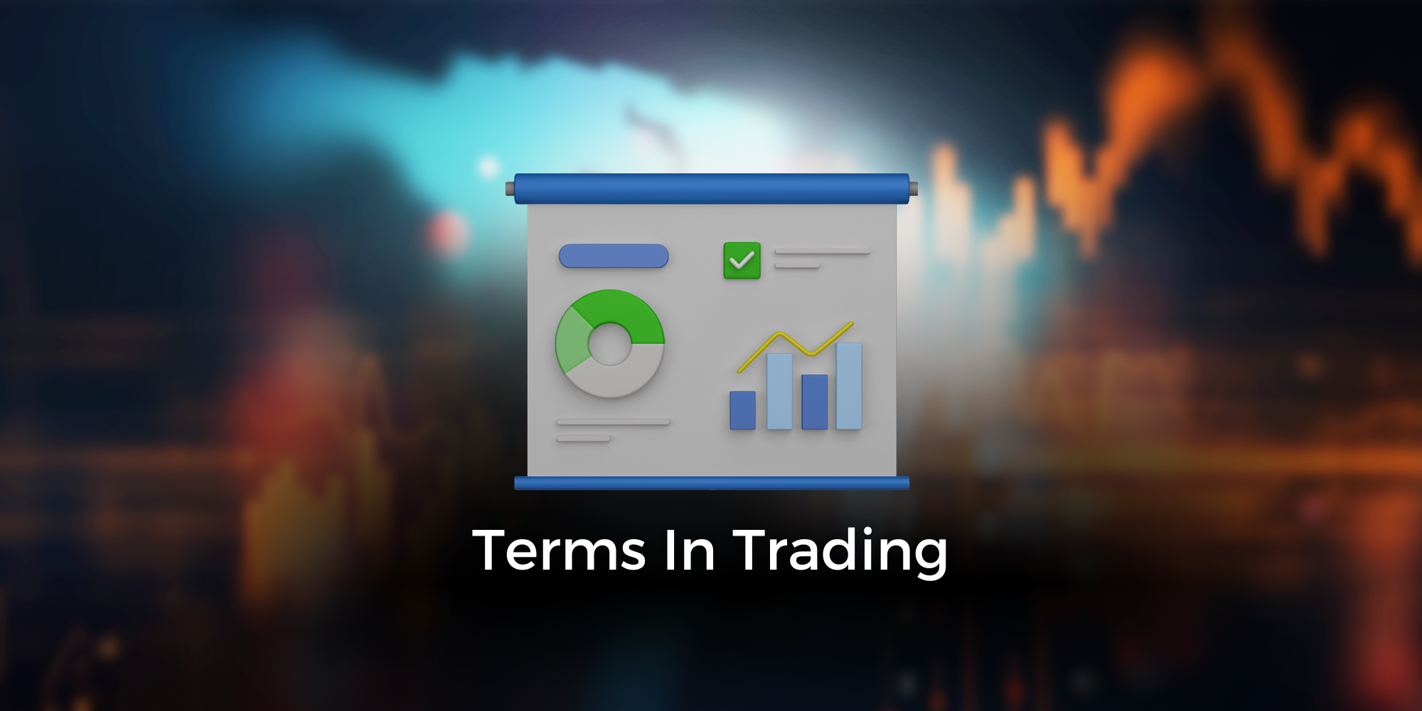 Terms In Trading