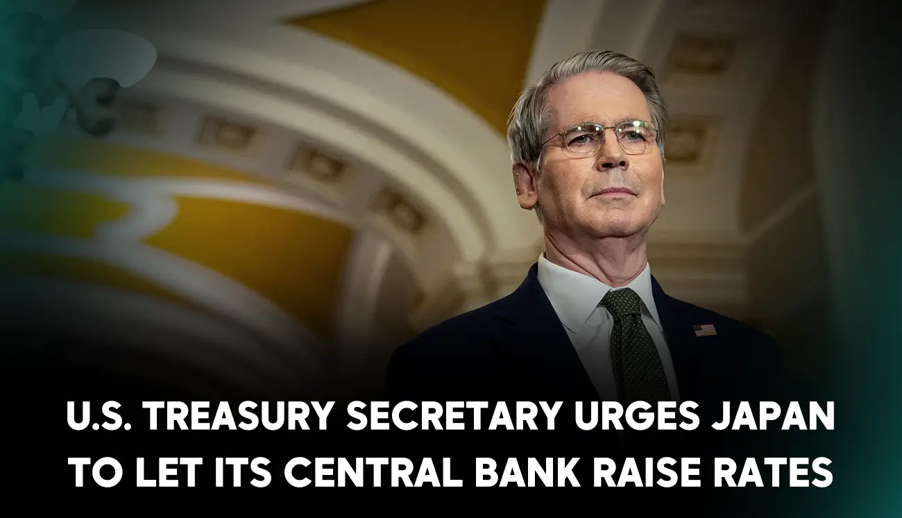 U.S. Treasury Secretary urges Japan to let its central bank raise rates